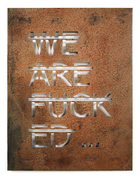 Rero, Untitled (WE ARE FUCKED…, 2023